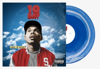 10day-vinyl - 10 Day Chance The Rapper, HD Png Download, Transparent PNG