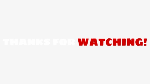 Thanks For Watching PNG Images, Transparent Thanks For Watching Image ...