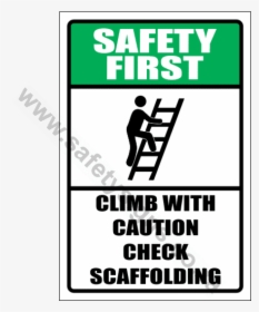 Safety First Climb With Caution Sing - Poster, HD Png Download, Transparent PNG