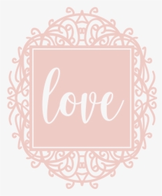 Love Doily Svg Cut File - Calligraphy, HD Png Download, Transparent PNG