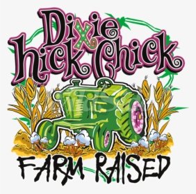 Dixie Chick Farm Raised - Illustration, HD Png Download, Transparent PNG