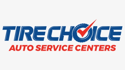 Tire Choice Auto Service Centers - Tire Choice Auto Service Center, HD Png Download, Transparent PNG