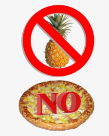 Pizza Pineapple Png Transparent Hawaiian - No Ananas On Pizza, Png Download, Transparent PNG
