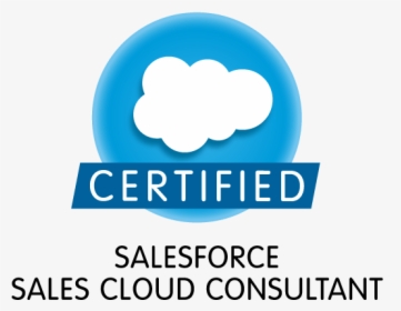 Certified Salesforce Sales Cloud Consultant - Salesforce App Builder Certification Logo, HD Png Download, Transparent PNG