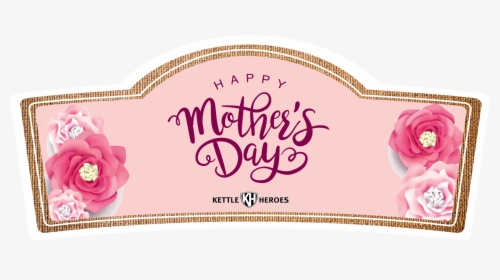 Happy Mother S Day - Happy Mother Day Png, Transparent Png, Transparent PNG
