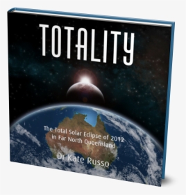 The Total Solar Eclipse Of - Total Solar Eclipse Book, HD Png Download, Transparent PNG