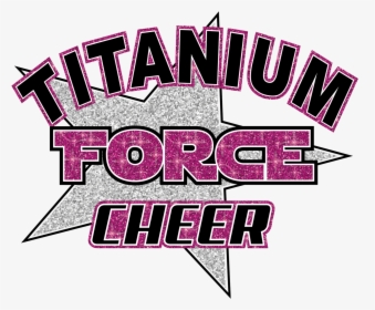 Titanium Force Cheer East Peoria Il, HD Png Download, Transparent PNG