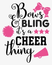 Bows And Bling It's A Cheer Thing, HD Png Download, Transparent PNG
