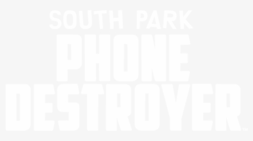 Phone Destroyer - South Park Phone Destroyer Logo Png, Transparent Png, Transparent PNG