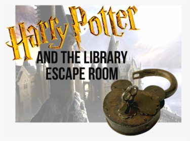 Text Reading Harry Potter And The Library Escape Room - Poster, HD Png Download, Transparent PNG