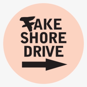 Fake Shore Drive, HD Png Download, Transparent PNG