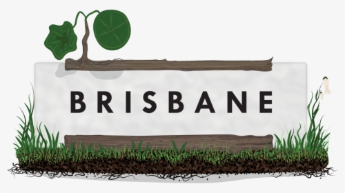 Brisbane Grass Landscape - Sign, HD Png Download, Transparent PNG