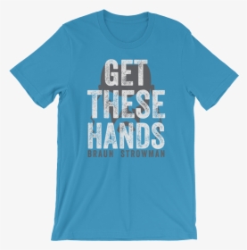 Braun Strowman Get These Hands - Incredibles Frozone T Shirt, HD Png Download, Transparent PNG