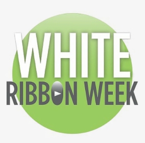 White Ribbon Week, HD Png Download, Transparent PNG