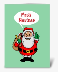 Santa Saying Feliz Navidad Greeting Card - Santa Claus, HD Png Download, Transparent PNG