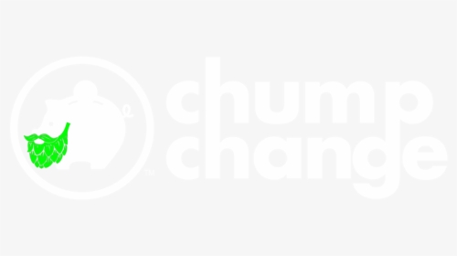 Chump Change Logo One Color White W Beard - Chump Change, HD Png Download, Transparent PNG