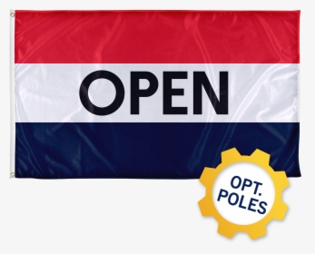 Open Flag W/ Optional Flagpole - Banner, HD Png Download, Transparent PNG