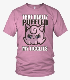Pokemon Jigglypuff That Really Puffled My Jigglies - Purple Shirt Brain, HD Png Download, Transparent PNG