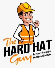 The Hard Hat Guy Construction Gear Reviews - Cartoon, HD Png Download, Transparent PNG