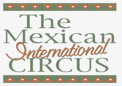 The Mexican International Circus Logo Png Transparent - Axys, Png Download, Transparent PNG