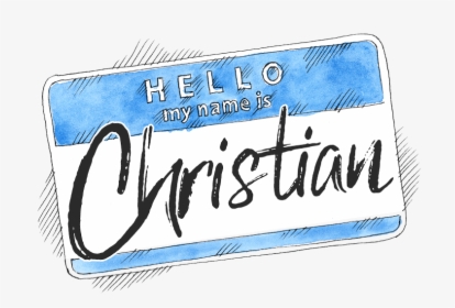 Nametag Logo With Hello My Name Is Christian Written - Handwriting, HD Png Download, Transparent PNG