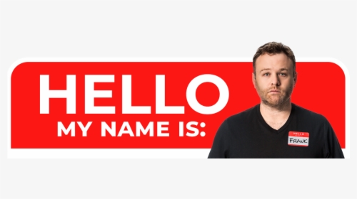 The Comedy Zone - Hello My Name, HD Png Download, Transparent PNG