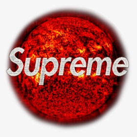 Planet Galaxy Space Supreme Bape Hypebeast Sun Fire - Supreme, HD Png Download, Transparent PNG