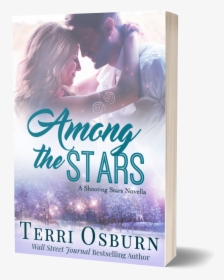 Among The Stars A Shooting Stars Novella - Flyer, HD Png Download, Transparent PNG