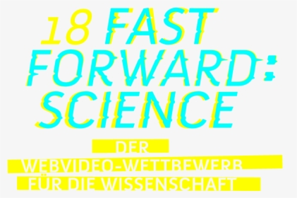 Logo Des Videowettbewerbs Fast Forward Science - Graphic Design, HD Png Download, Transparent PNG