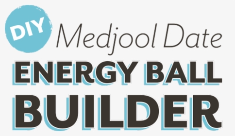 Medjool Date Energy Ball Builder - Tan, HD Png Download, Transparent PNG