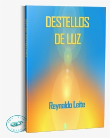 Portada Destellos De Luz - Book Cover, HD Png Download, Transparent PNG