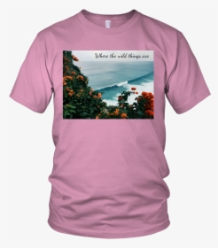 Where The Wild Things Are - T-shirt, HD Png Download, Transparent PNG