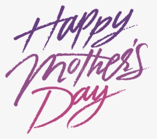 Free Png Download Mothers Day Png Text Png Images Background - Happy Mothers Day Transparent Background, Png Download, Transparent PNG