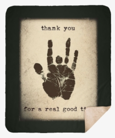 Jerry’s Handprint Medium Premium Sherpa Blanket - Jerry Garcia Thank You For A Real Good Time, HD Png Download, Transparent PNG