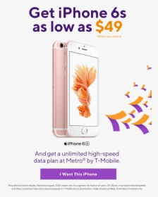 Get Iphone 6s From Metro By T-mobile For As Low As - Smartphone, HD Png Download, Transparent PNG