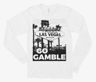 White Go Gamble B&w Ink Las Vegas Sign Long Sleeve - Marimba, HD Png Download, Transparent PNG
