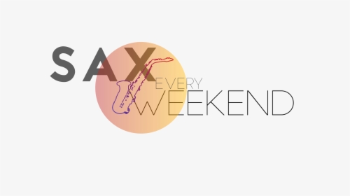 Sax Every Weekend - Graphic Design, HD Png Download, Transparent PNG