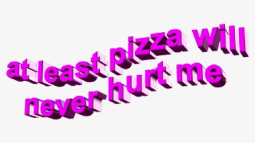 #pizza #tumblr #frases #phrases #hurt #freetoedit, HD Png Download, Transparent PNG