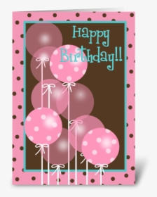 Pink Happy Birthday Balloons Greeting Card, HD Png Download, Transparent PNG