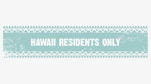 Hawaii Only Banner, HD Png Download, Transparent PNG