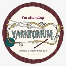 Yarnporium 2018 Badges Aw Attending, HD Png Download, Transparent PNG