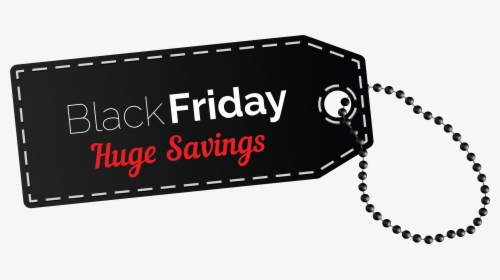 Black Friday Huge Savings Tag Png Clipart Image - Black Friday Tag Png, Transparent Png, Transparent PNG