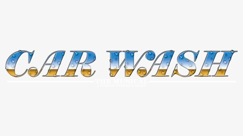 Car Wash - The Musical, HD Png Download, Transparent PNG