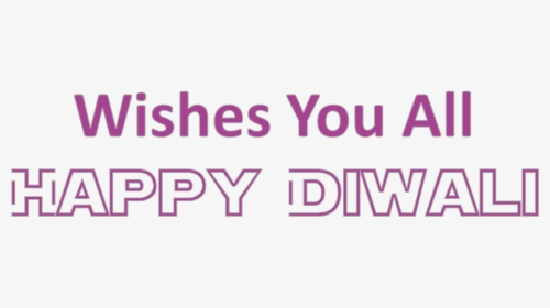 Wishes You All Happy Diwali Png Transparent File - Wish You Happy Diwali Png, Png Download, Transparent PNG