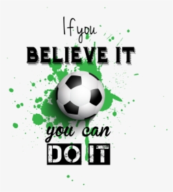 Transparent Soccer Players Clipart - Inspirational Football Quotes Uk, HD Png Download, Transparent PNG