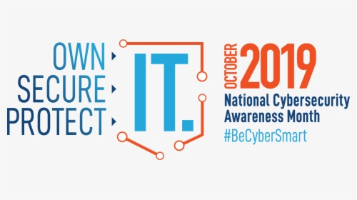 Ncsam 2019 Own It - Cybersecurity Awareness Month 2019, HD Png Download, Transparent PNG