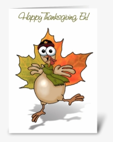 Canadian Thanksgiving Turkey Greeting Card - Happy Canadian Thanksgiving Funny, HD Png Download, Transparent PNG