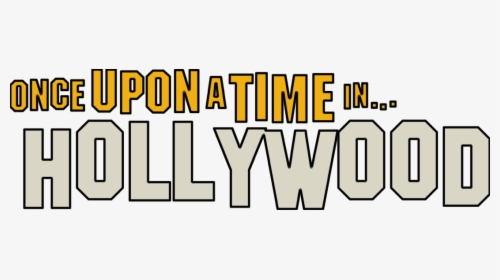 Once Upon A Time In Hollywood Logo Contour, HD Png Download, Transparent PNG