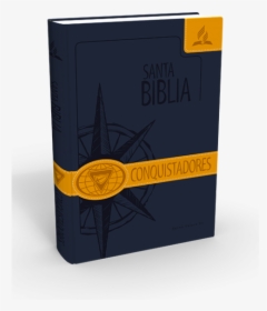 Biblia Conquistadores - Azul Oscuro - Español - Biblia Del Conquistador Adventista, HD Png Download, Transparent PNG