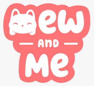 Mew And Me - Cat, HD Png Download, Transparent PNG
